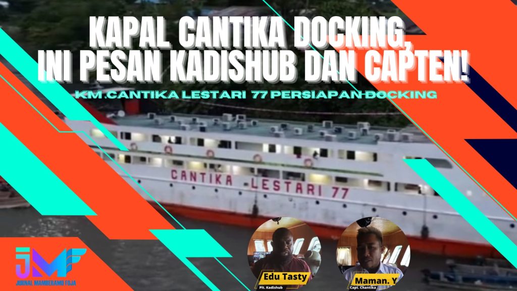 27 September, KM.Cantika Lestari 77 Jalani Docking Tahunan di Sorong