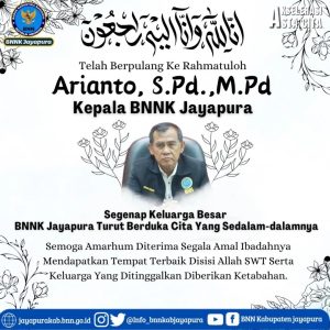 In Memoriam: Arianto Rifai, Kepala BNNK Jayapura yang Berdedikasi Tinggi